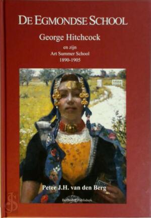 De Egmondse School - P.J.H. van den Berg