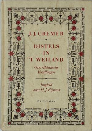 Distels in 't Weiland - J.J. Cremer