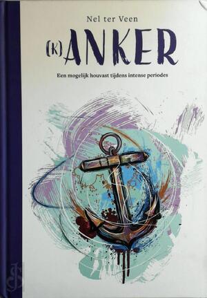 (k)Anker - Nel Ter Veen (k)Anker - Nel Ter Veen