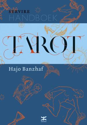 Handboek Tarot - Hajo Banzhaf Handboek Tarot - Hajo Banzhaf