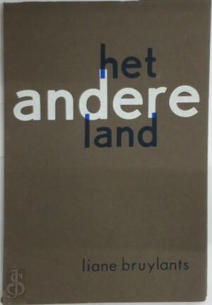 Het andere land - Liane Bruylants
