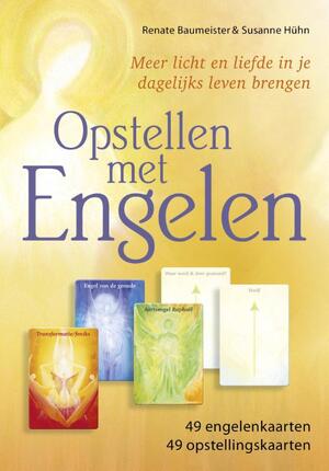 Opstellen met engelen - Renate Baumeister, Susanne Huhn Opstellen met engelen - Renate Baumeister, Susanne Huhn