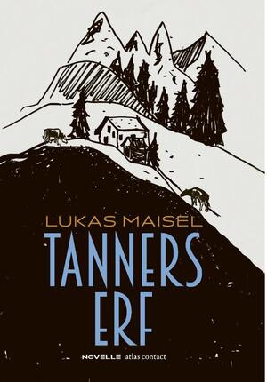 Tanners erf - Lukas Maisel