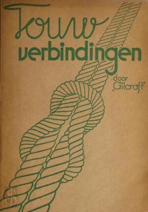 Touwverbindingen - Gilcraft