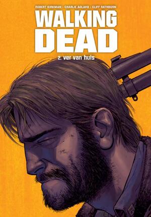 Walking Dead / 2 - R. Kirkman, C. Adlard Walking Dead / 2 - R. Kirkman, C. Adlard