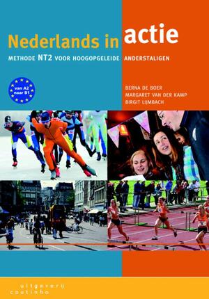Nederlands in actie - Berna de Boer, Margaret van der Kamp, Lijmbach Birgit Nederlands in actie - Berna de Boer, Margaret van der Kamp, Lijmbach Birgit