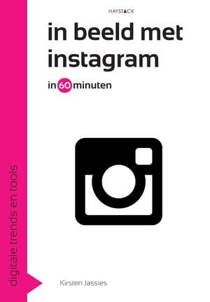 In beeld met instagram in 60 minuten - Kirsten Jassies