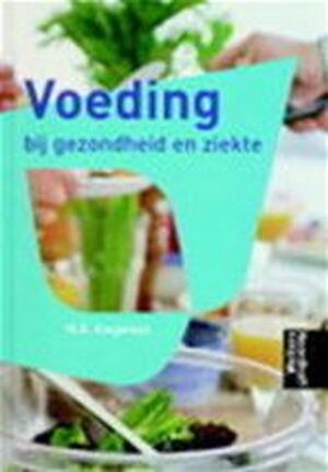 Voeding bij gezondheid en ziekte - N. E. Stegeman, W. A. Gilbert-peek, A. Gongriep-franken Voeding bij gezondheid en ziekte - N. E. Stegeman, W. A. Gilbert-peek, A. Gongriep-franken