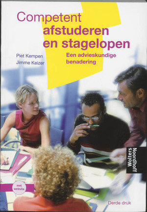 Competent afstuderen en stagelopen - P. Kempen, J. Amp; Keizer