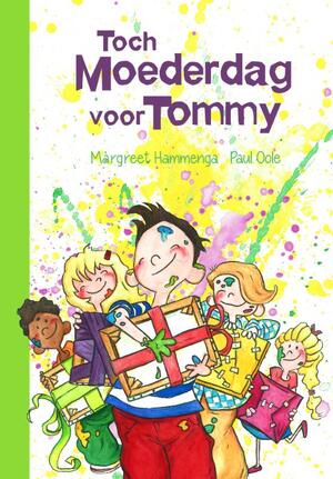 Toch Moederdag voor Tommy - Margreet Hammenga Toch Moederdag voor Tommy - Margreet Hammenga