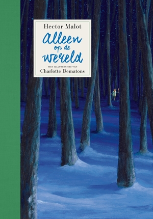 Alleen op de wereld - Hector Malot Alleen op de wereld - Hector Malot