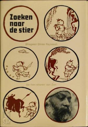 Zoeken naar de stier - BHAGWAN SHREE Rajneesh Zoeken naar de stier - BHAGWAN SHREE Rajneesh