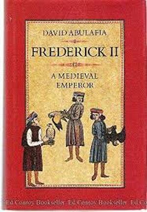 Frederick II - David Abulafia Frederick II - David Abulafia
