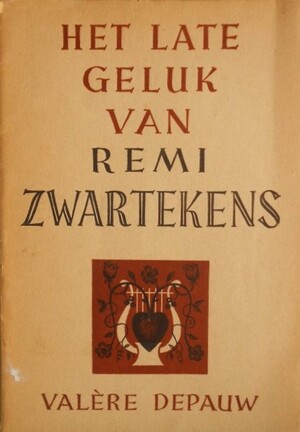 Het late geluk van Remi Zwartekens - Valère Depauw