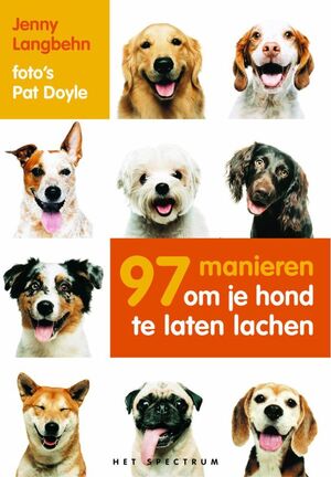 97 manieren om je hond te laten lachen - Jenny Langbehn, Liesbeth Schreuder, Carolien van der Ven