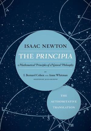 The Principia the Authoritative Translation - The Principia the Authoritative Translation -