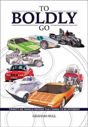 To Boldly Go - Graham Hull To Boldly Go - Graham Hull
