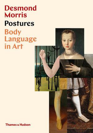 Postures - Desmond Morris Postures - Desmond Morris