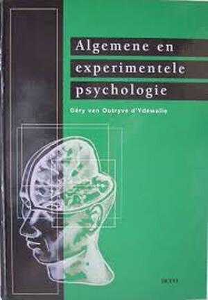 Algemene en experimentele psychologie - G. van Outryve D Algemene en experimentele psychologie - G. van Outryve D