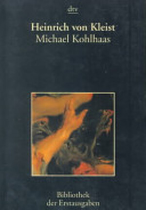 Kohlhaas Micheal - Heinrich Von Kleist Kohlhaas Micheal - Heinrich Von Kleist