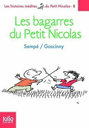 Les bagarres du petit Nicolas - Sempe/goscinny, Jean-Jacques Sempé, René Goscinny Les bagarres du petit Nicolas - Sempe/goscinny, Jean-Jacques Sempé, René Goscinny