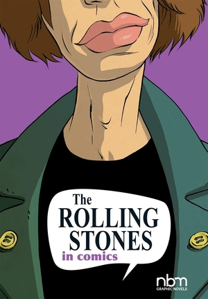 Nbm comics biographies Rolling stones in comics! - Ceka Nbm comics biographies Rolling stones in comics! - Ceka