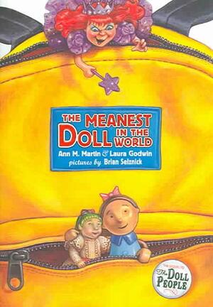The Meanest Doll in the World - Ann M. Martin, Laura Godwin The Meanest Doll in the World - Ann M. Martin, Laura Godwin