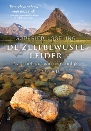 De zelfbewuste leider - Godfried IJsseling De zelfbewuste leider - Godfried IJsseling