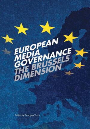 European Media Governance - The Brussels Dimension - G Terzis
