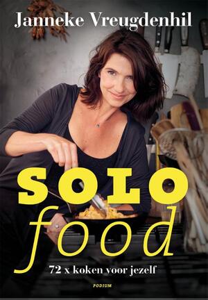 Solo Food - Janneke Vreugdenhil Solo Food - Janneke Vreugdenhil