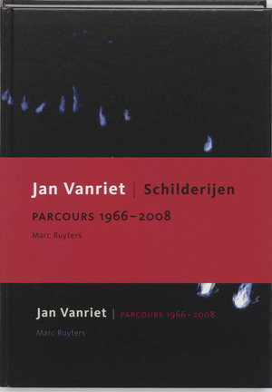 Jan Vanriet parcours 1966 - 2008 - M. Ruyters Jan Vanriet parcours 1966 - 2008 - M. Ruyters