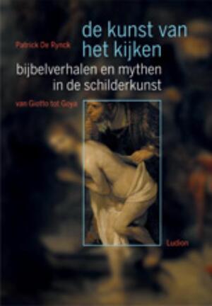 De kunst van het kijken - P. De Rynck