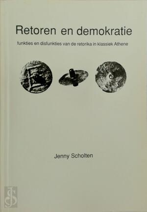 Retoren en demokratie - J. Scholten