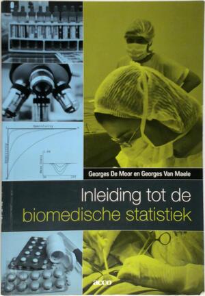 Inleiding tot de biomedische statistiek + CD-ROM - Georges de Moor, Georges van Maele