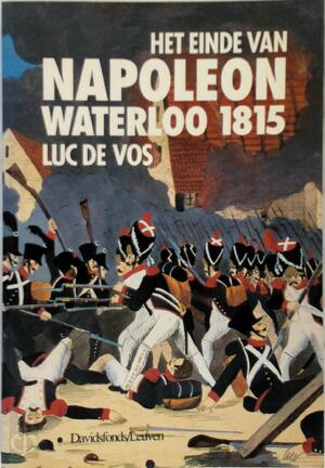 Het einde van Napoleon - Leo de Vos Het einde van Napoleon - Leo de Vos