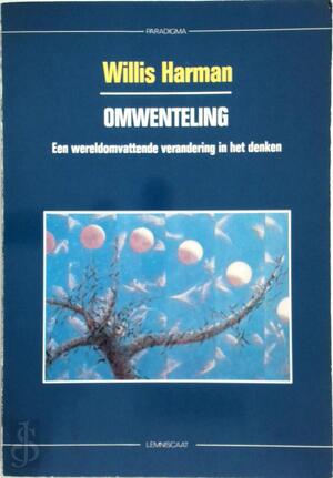 Omwenteling - Willis Harman, Wim Scholtens