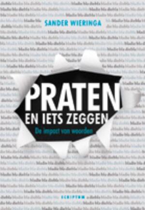 Praten en iets zeggen - Sander Wieringa