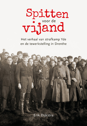Spitten voor de vijand - Erik Dijkstra
