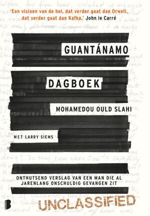 Het guantanamo dagboek - Mohamedou Ould Slahi, Larry Siems Het guantanamo dagboek - Mohamedou Ould Slahi, Larry Siems