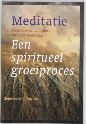 Meditatie een spiritueel groeiproces - G. Paulson Meditatie een spiritueel groeiproces - G. Paulson