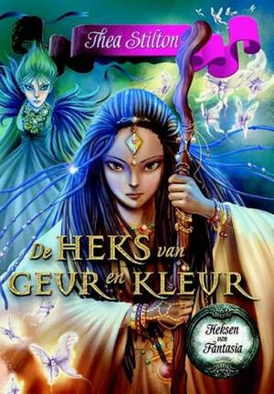 De heks van geur en kleur - Thea Stilton De heks van geur en kleur - Thea Stilton