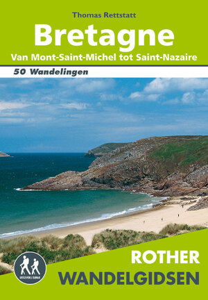 Rother Wandelgidsen Bretagne - Thomas Rettstatt Rother Wandelgidsen Bretagne - Thomas Rettstatt