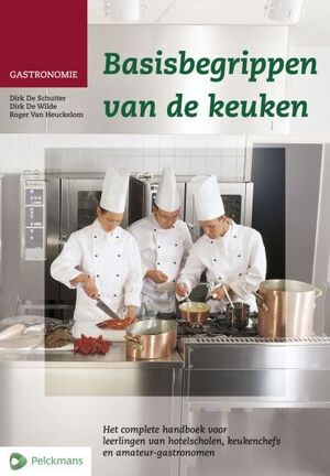 Basisbegrippen van de keuken - D. de Schutte Basisbegrippen van de keuken - D. de Schutte
