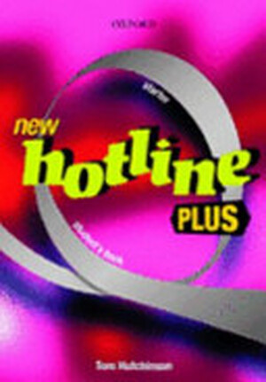 New hotline plus. Starter : Student's book - Tom Hutchinson