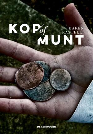 Kop of munt - Karen Rastelli