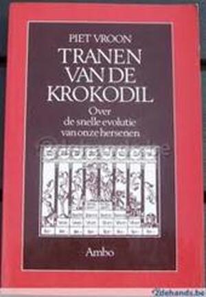 Tranen van de krokodil - Piet Vroon Tranen van de krokodil - Piet Vroon