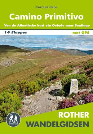 Rother wandelgids Camino Primitivo - Cordula Rabe Rother wandelgids Camino Primitivo - Cordula Rabe