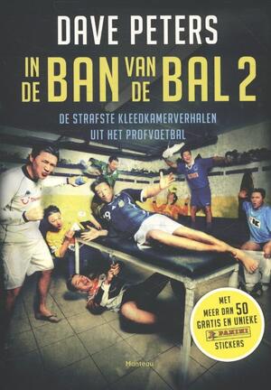 In de ban van de bal - Dave Peters In de ban van de bal - Dave Peters