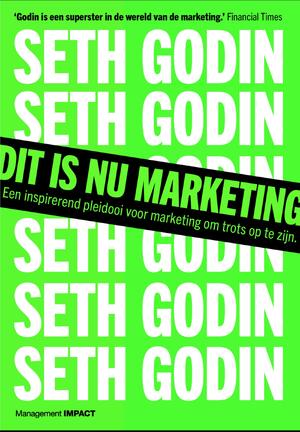 Dit is marketing - Seth Godin Dit is marketing - Seth Godin