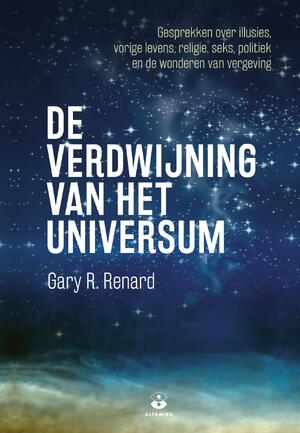De verdwijning van het universum - Gary R. Renard De verdwijning van het universum - Gary R. Renard